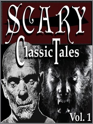 cover image of Classic Scary Tales, Volume 1